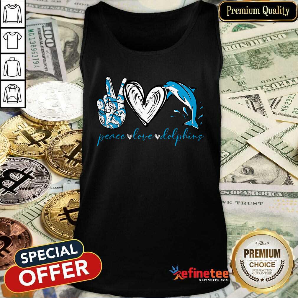 Perfect Peace Love And Dolphins 2021 Shirt