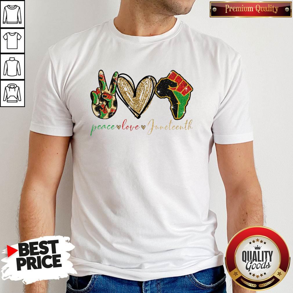 Perfect Peace Love Juneteenth Shirt
