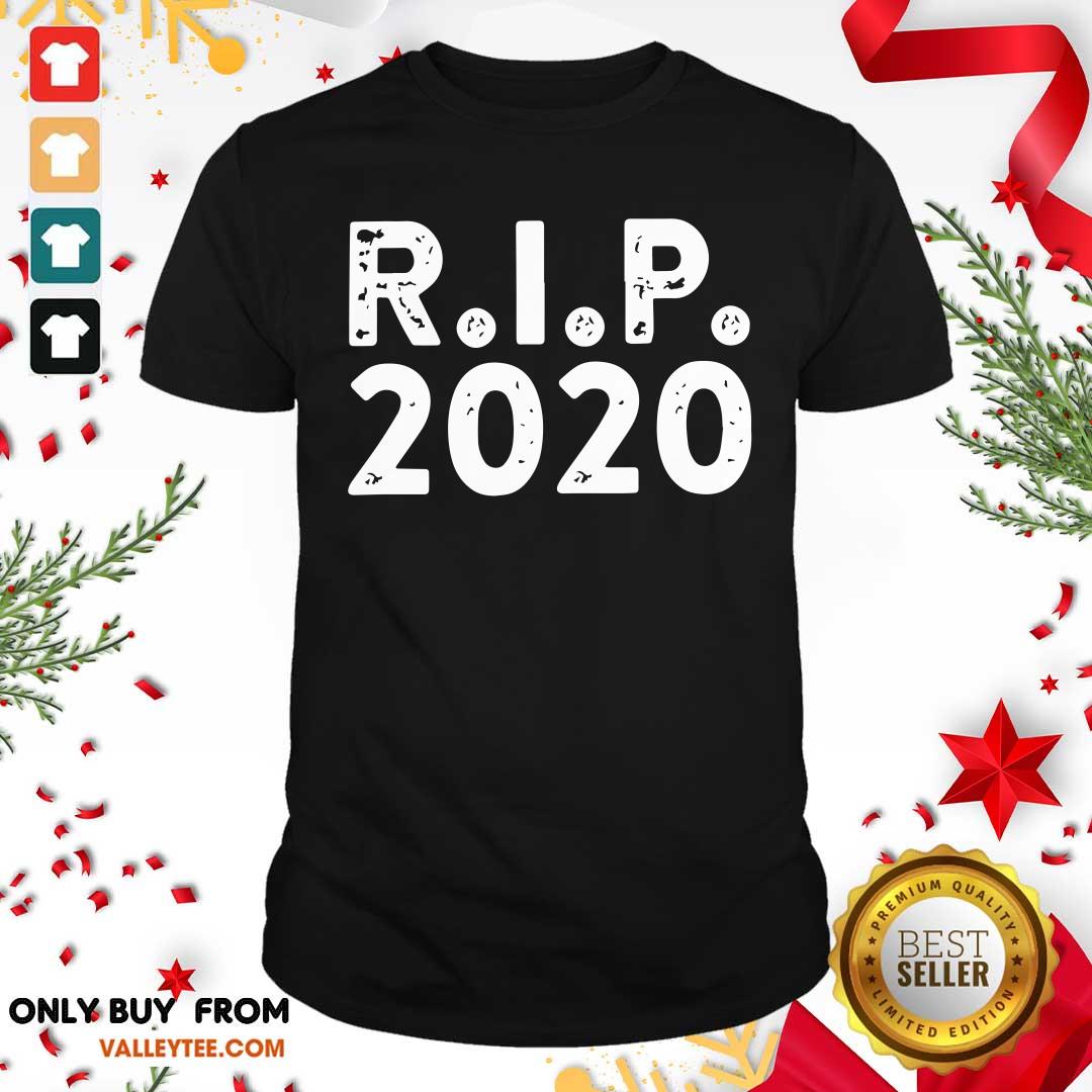Perfect R I P 2020 Shirt