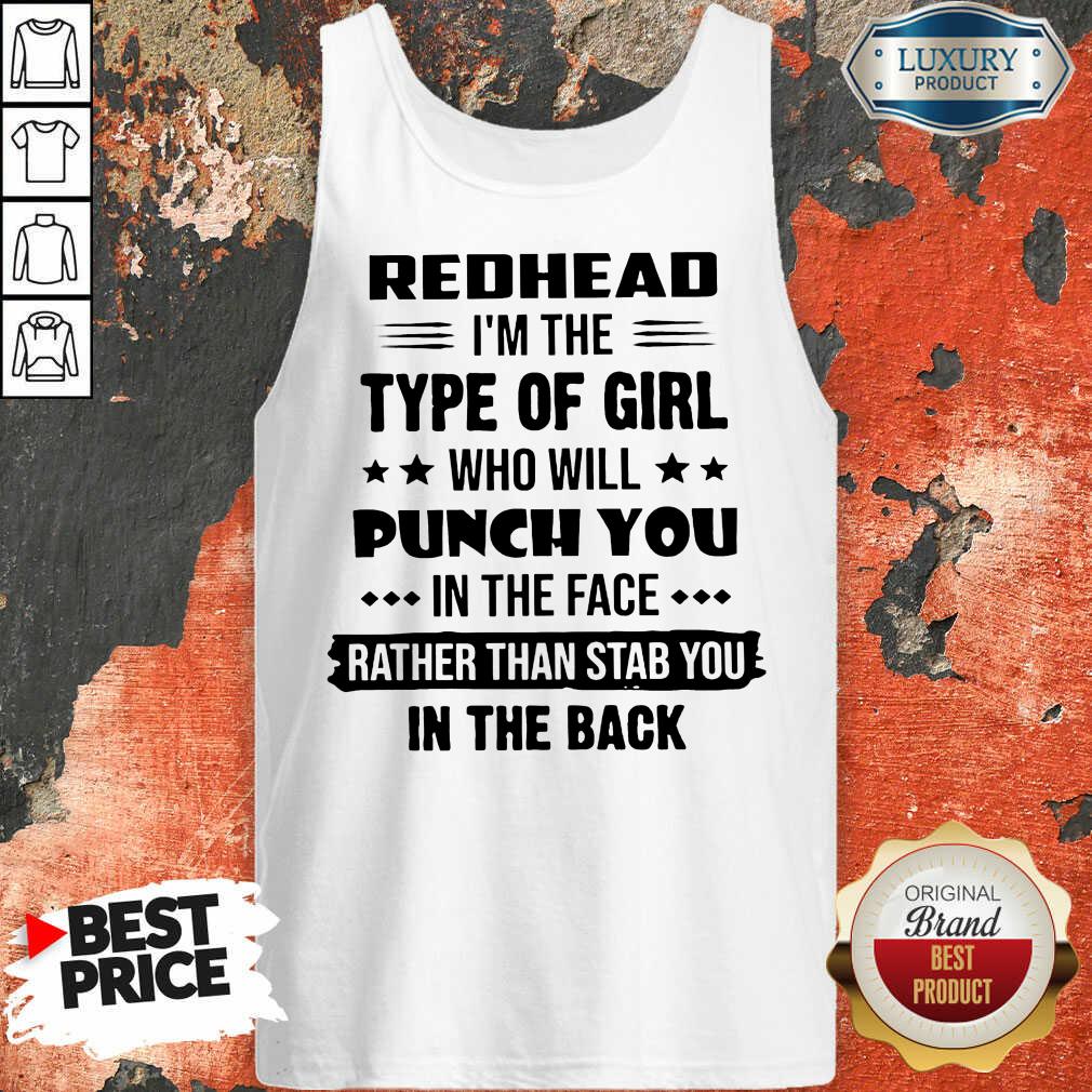 perfect-redhead-type-of-girl-punch-you-in-the-face-rather-tank-top.jpg