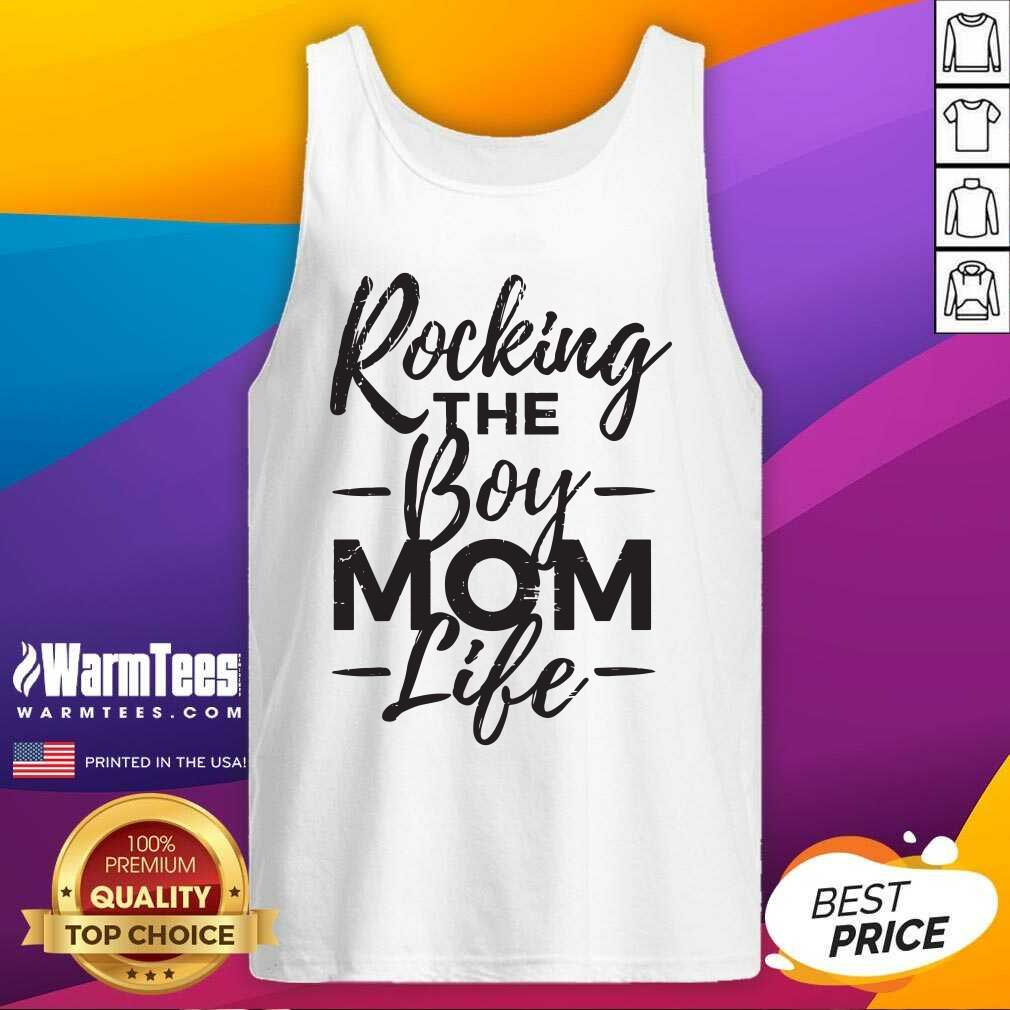 Perfect Rocking The Boy Mom Life Shirt