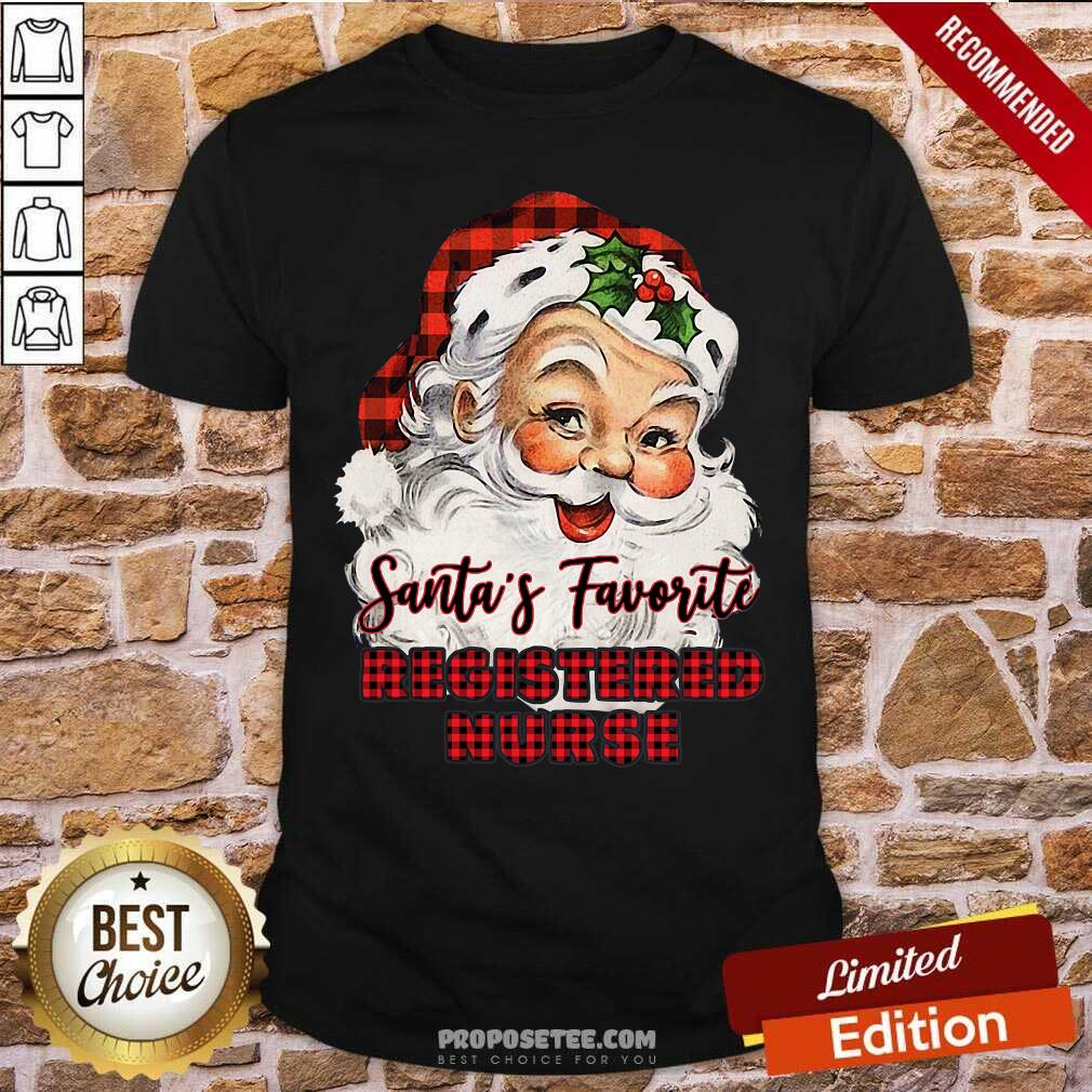 Perfect Santa’s Claus Favorite Registered Nurse Christmas 2020 Shirt