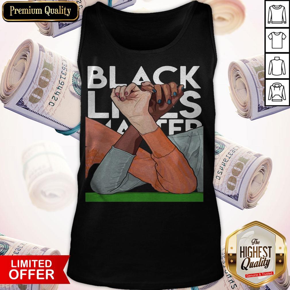 Perfect Strong Hand Black Lives Matter 2020 Shirt