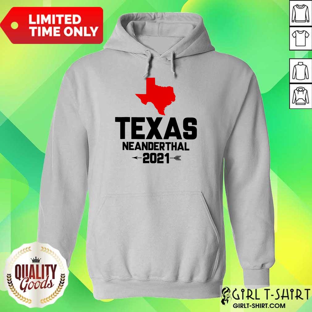Perfect Texas Neanderthal Great 2021 Shirt