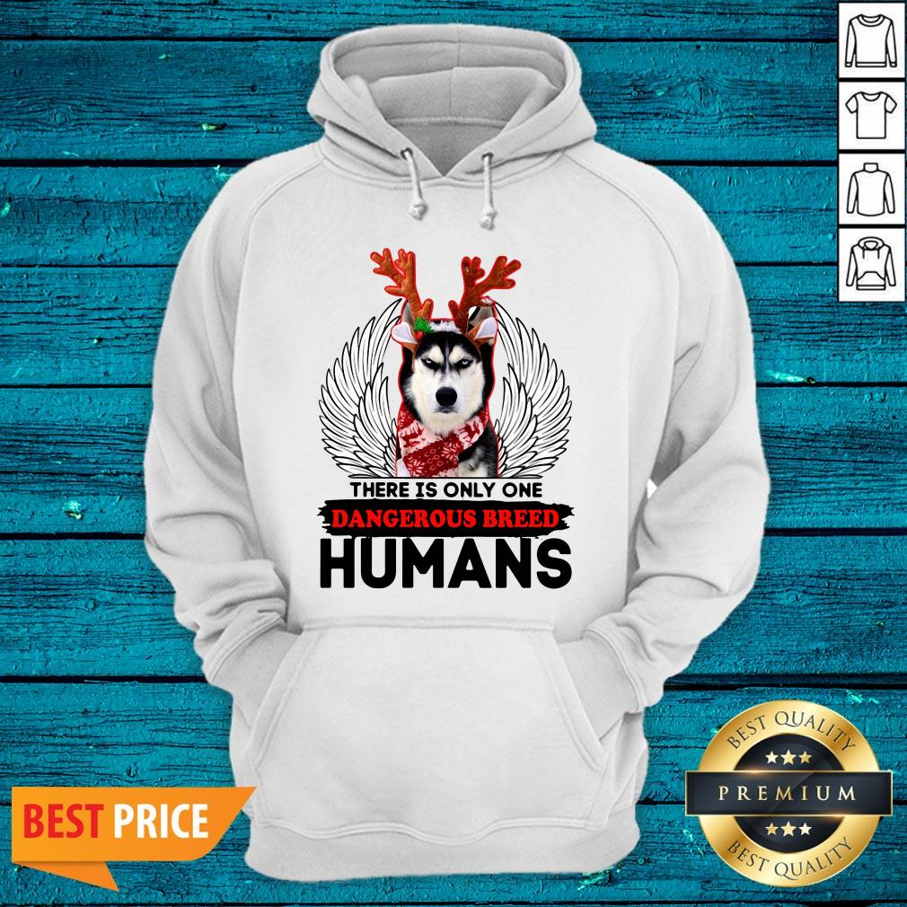 Perfect There Is Only One Dangerous Breed Humans Shirt