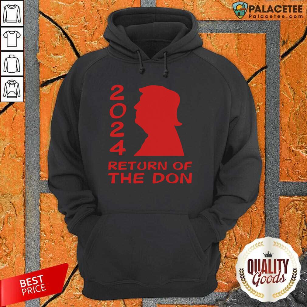 Perfect Trump 2024 Return Of The Don Shirt