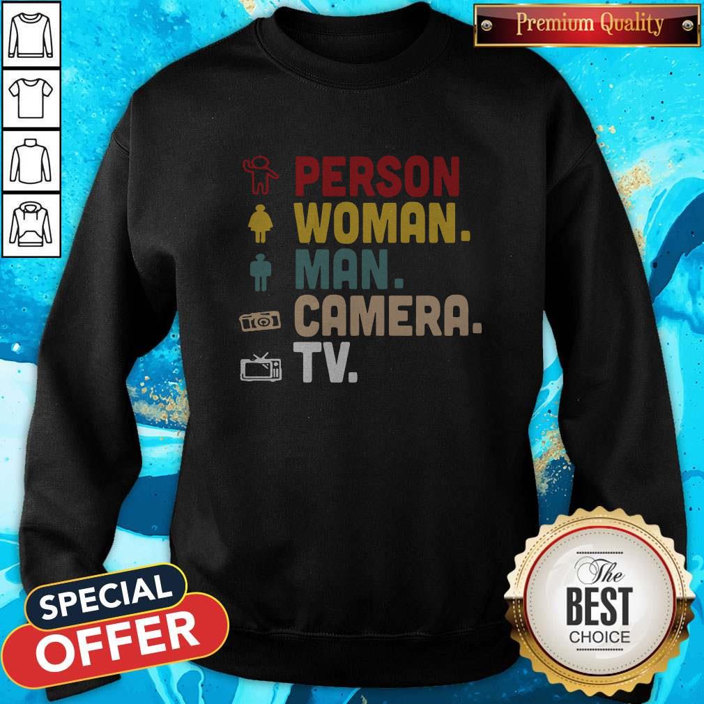 person-woman-man-camera-tv-tee-donald-trumps-crazy-cognitive-test-sweatshirt.jpg