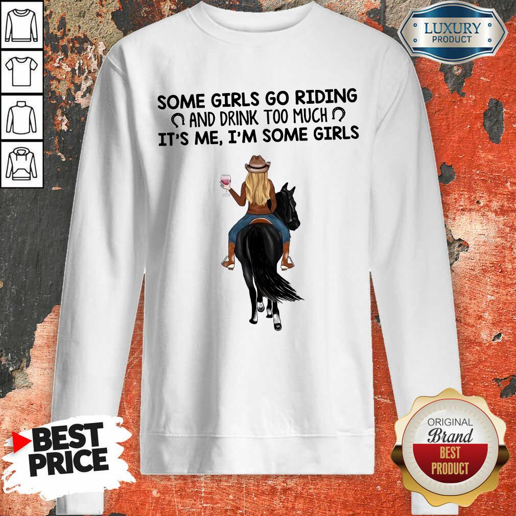 Personalized Horse Some Girls Go Riding Shirt