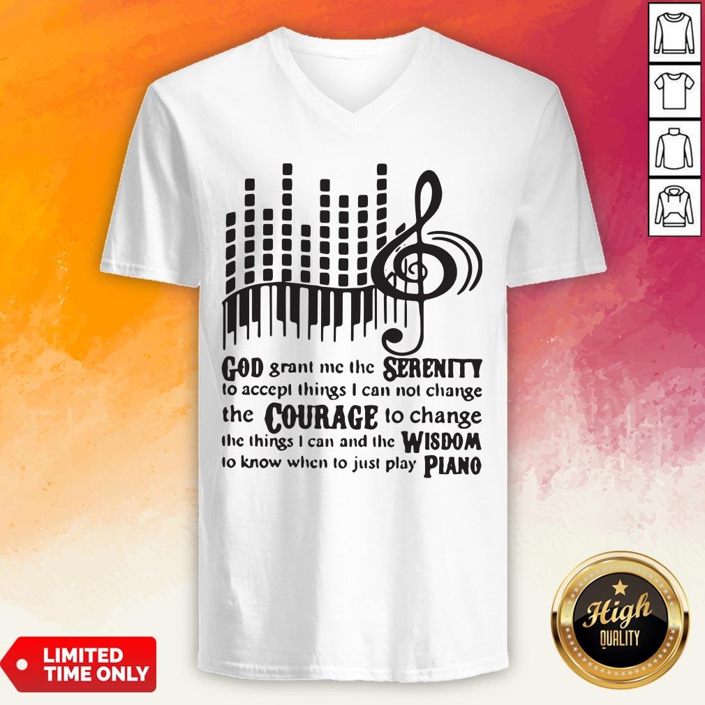 Piano God Grant Me The Seres I Cannot Change Shirt