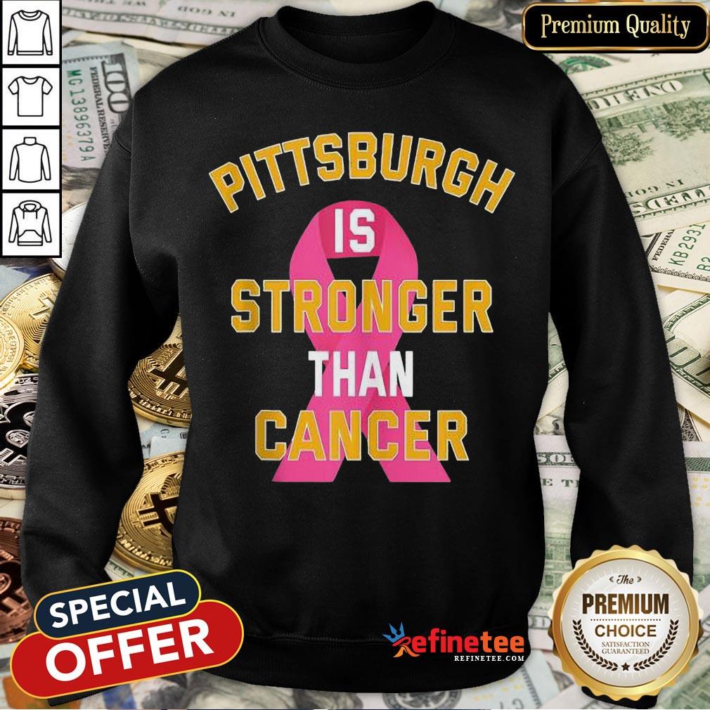 Pittsburgh Is Stronger Than Cancer Awareness Pink Ribbon Shirt