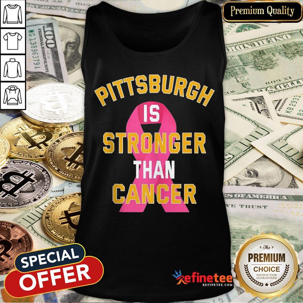 Pittsburgh Is Stronger Than Cancer Awareness Pink Ribbon Shirt