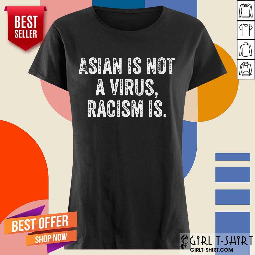 Positive Hot Asian Racism Is Shirt