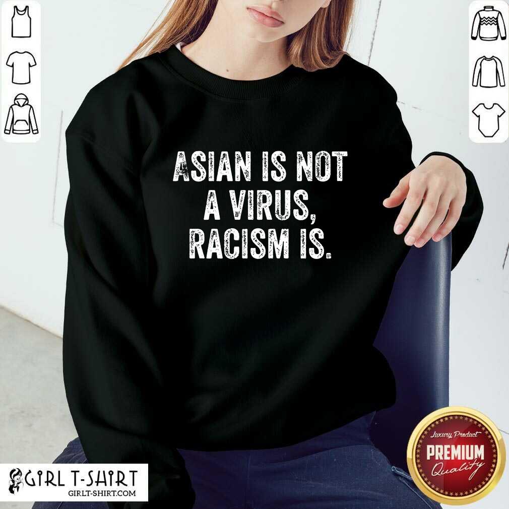 Positive Hot Asian Racism Is Shirt