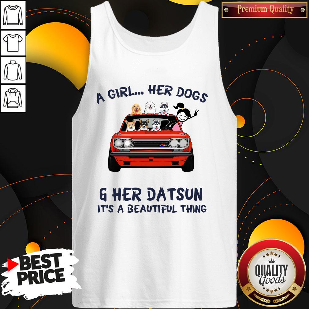 Premium A Girl Her Dog And Her Datsun It’s A Beautiful Thing Shirt