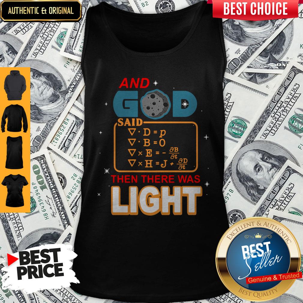 Premium And God Said Then There Was Light Shirt