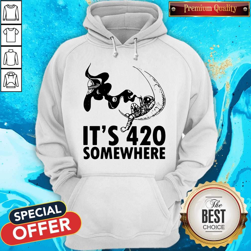Premium Astronaut It's 420 Somewhere Shirt