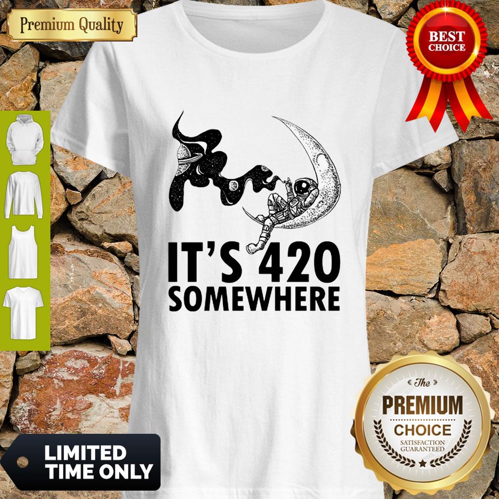 Premium Astronaut Moon It’s 420 Somewhere Shirt
