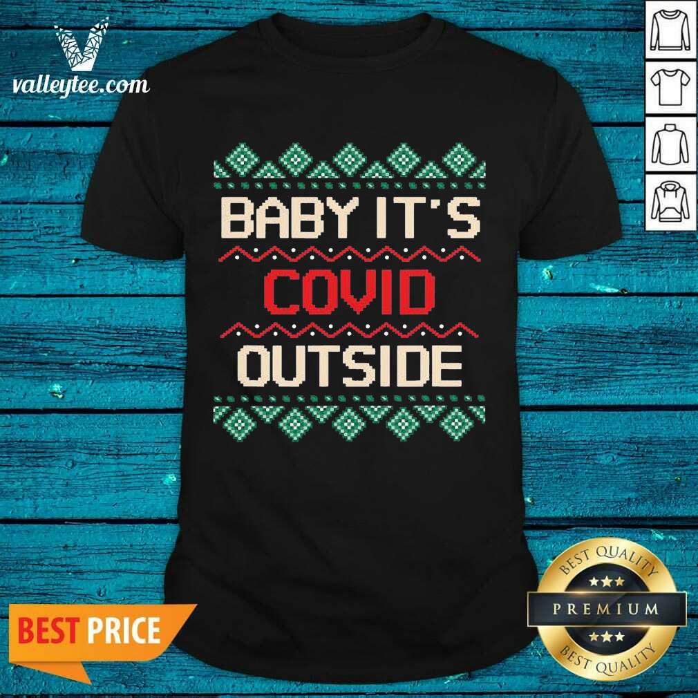 Premium Baby its Covid Outside Christmas Santa Shirt