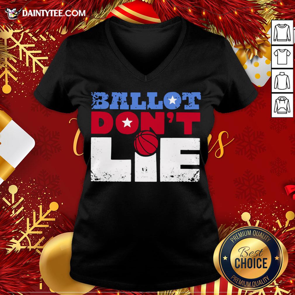 Premium Ballot Don't Lie Election 2020 Shirt