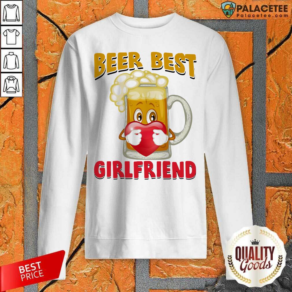 Premium Beer Best Girlfriends Heart Shirt