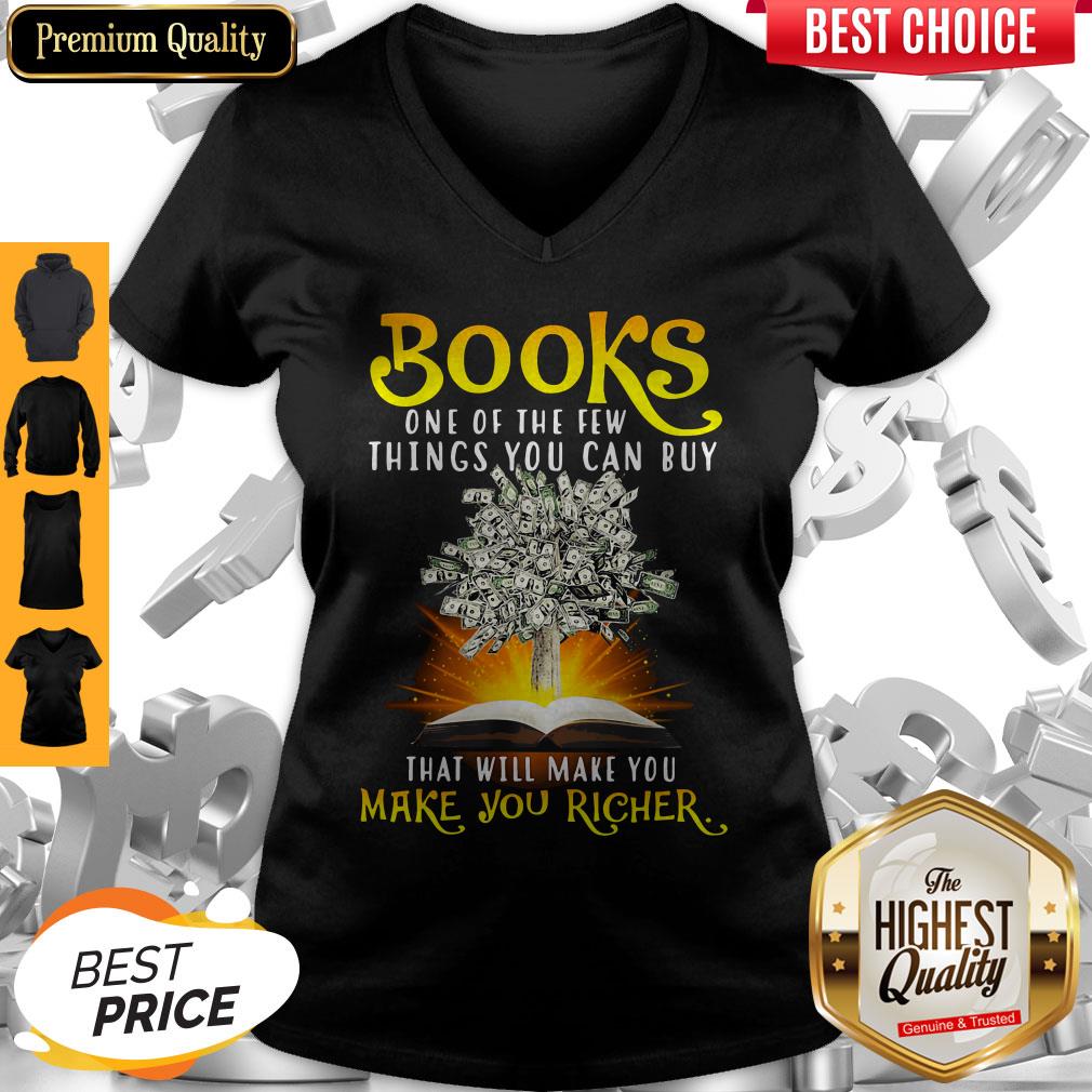 Premium Books One Of The Few Things You Can Buy That Will Make You Richer Shirt