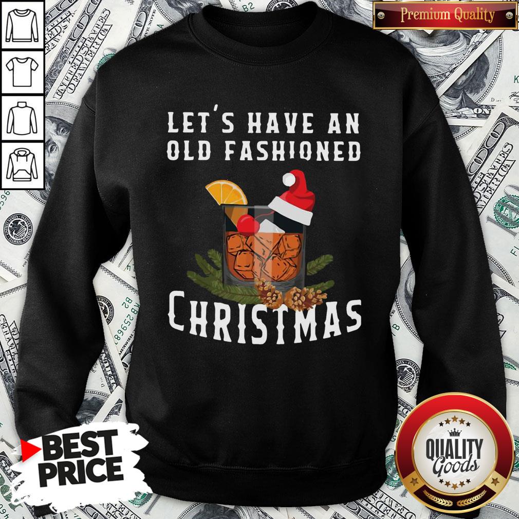 Premium Bourbon Let’s Have An Old Fashioned Christmas Shirt
