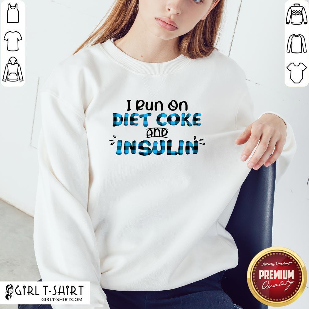 Premium Diabetes Awareness I Run On Diet Coke And Insulin Shirt