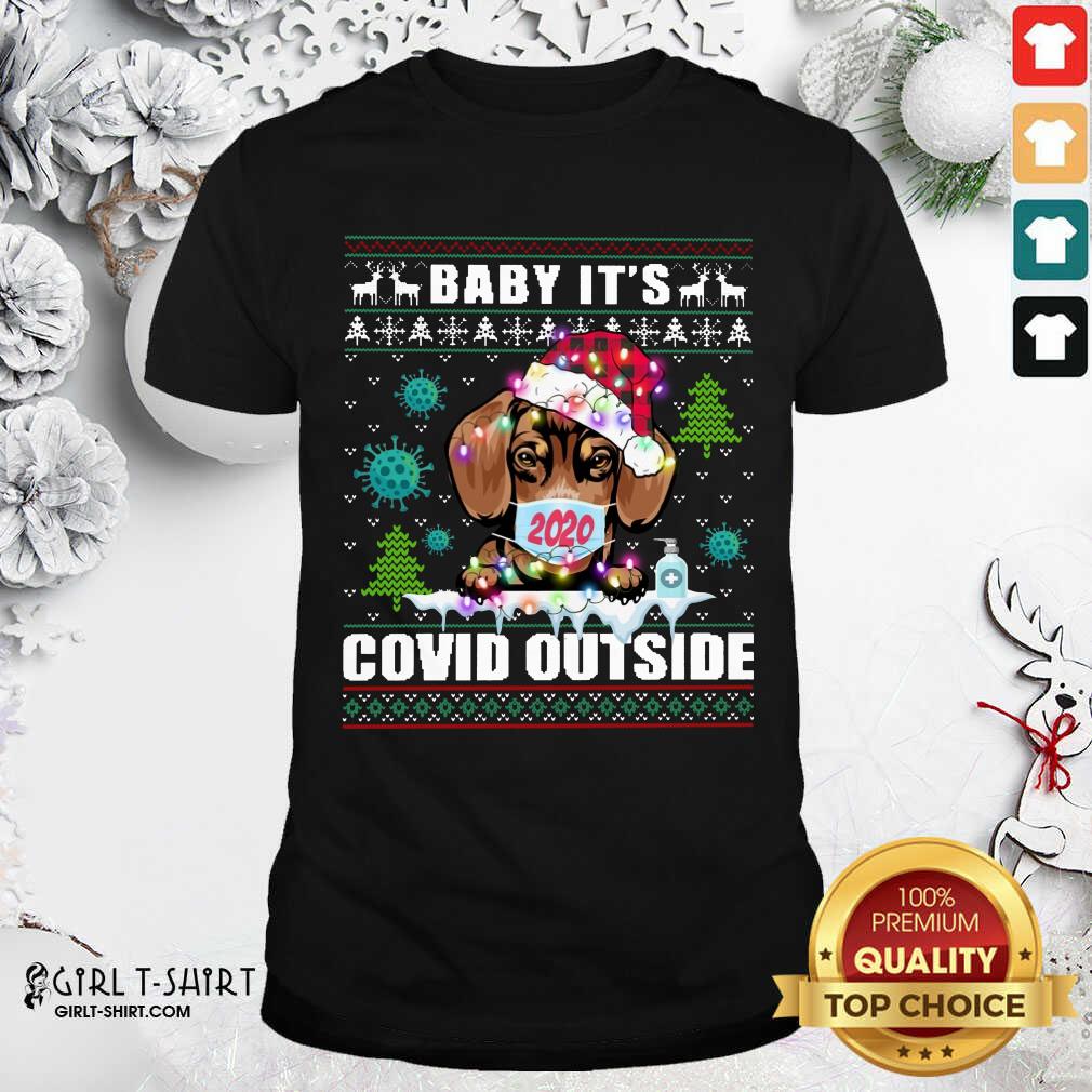 Premium Dog Face Mask 2020 Baby It’S Covid Outside Ugly Christmas Shirt
