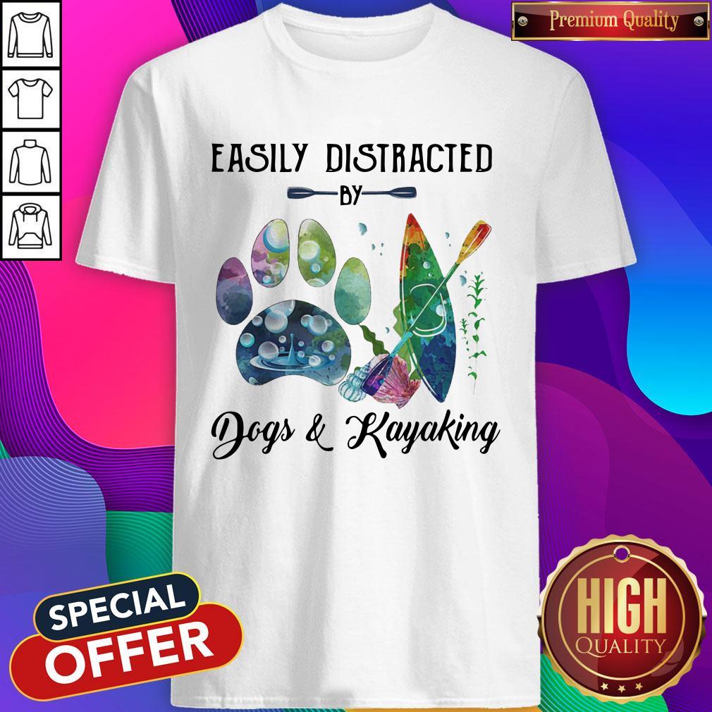 Premium Easily Distracted By Dogs And Kayaking Shirt