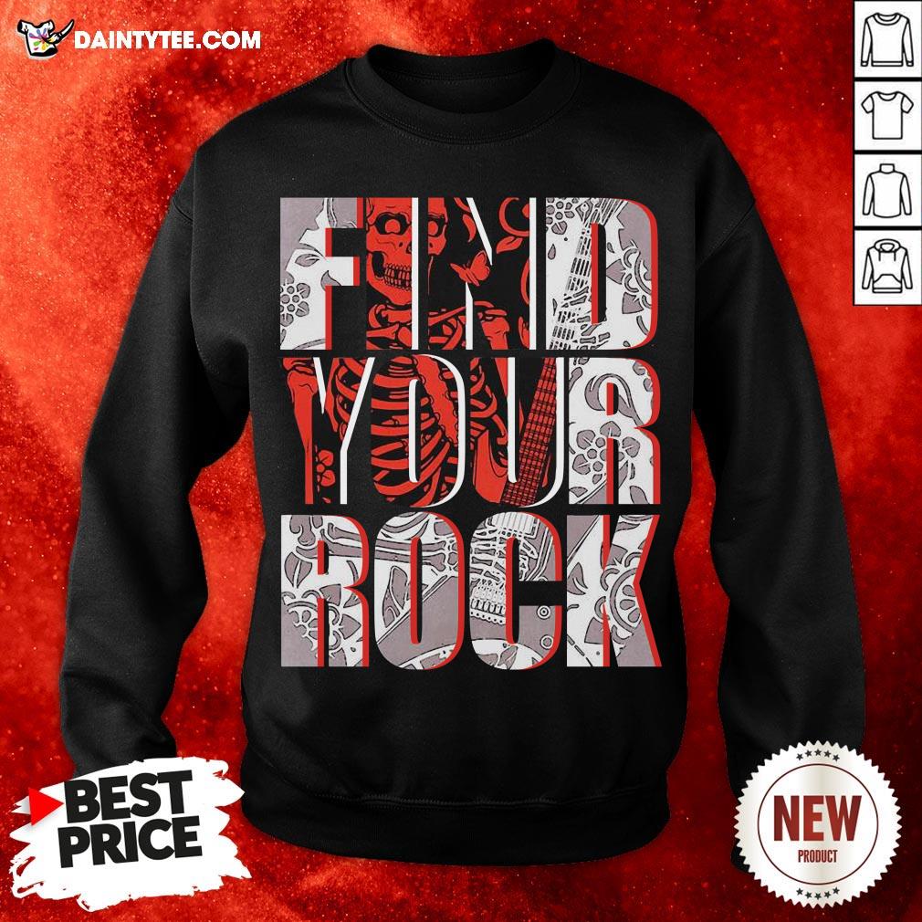 Premium Find Your Rock Shirt