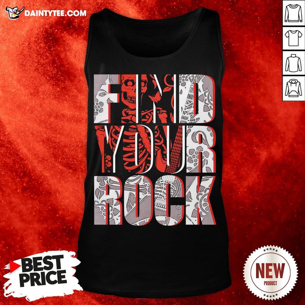 Premium Find Your Rock Shirt