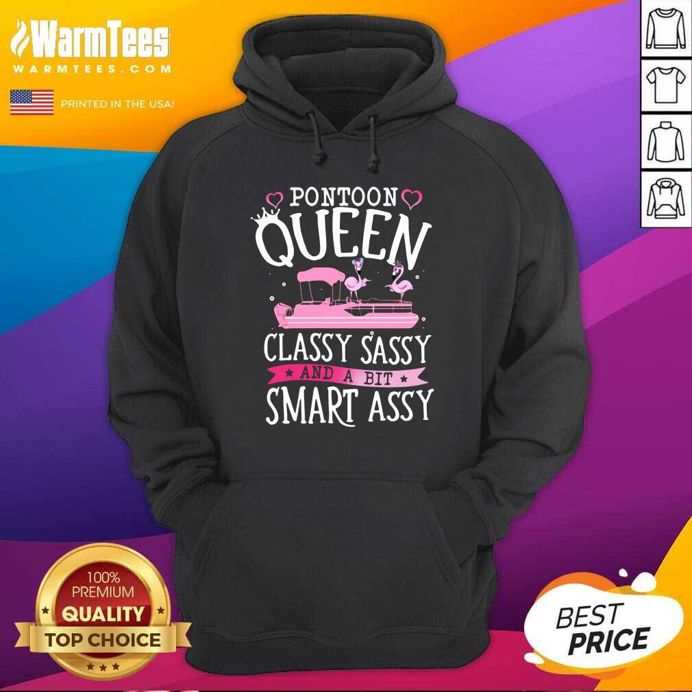 Premium Flamingo Pontoon Queen Classy Sassy And A Bit Smart Assy Shirt