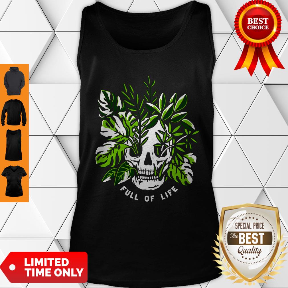 Premium Full Of Life Shirts