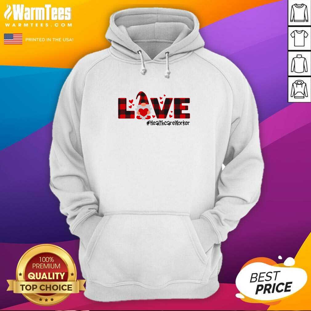Premium Gnome Love Valentine #Healthcare Worker Shirt