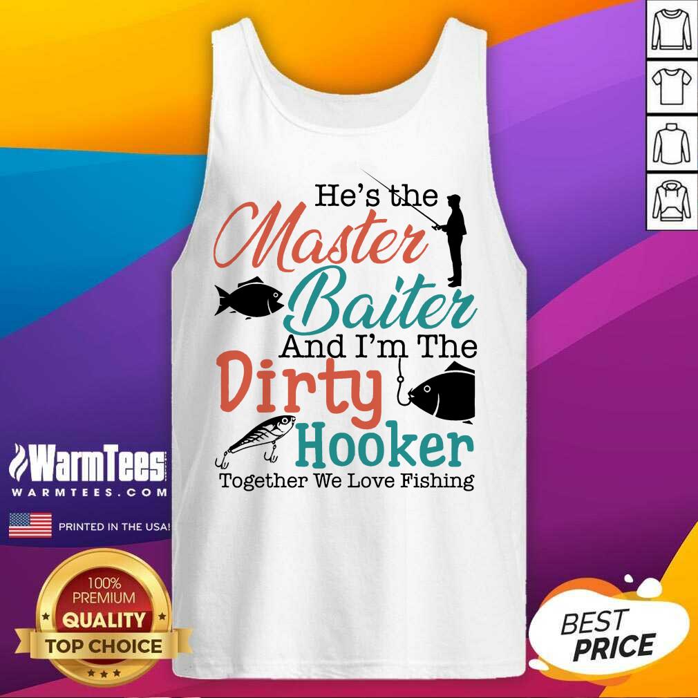 Premium He Master Baiter Go Fishing Shirt