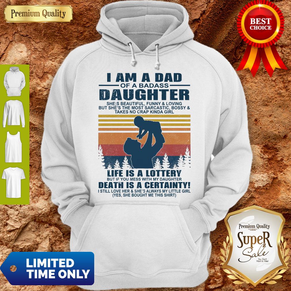 premium-i-am-a-dad-of-a-dabass-daughter-life-is-a-lottery-beath-is-certainty-hoodie.jpg