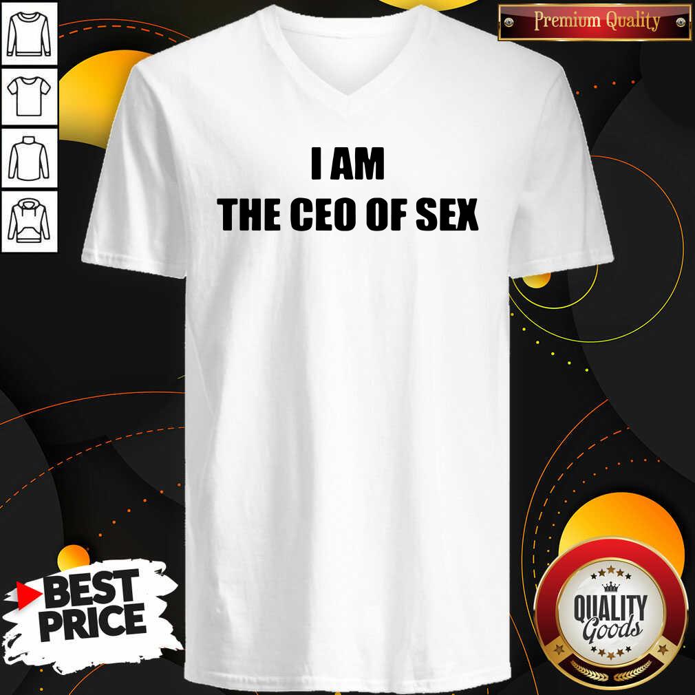 Premium I Am The Ceo Of Sex Shirt