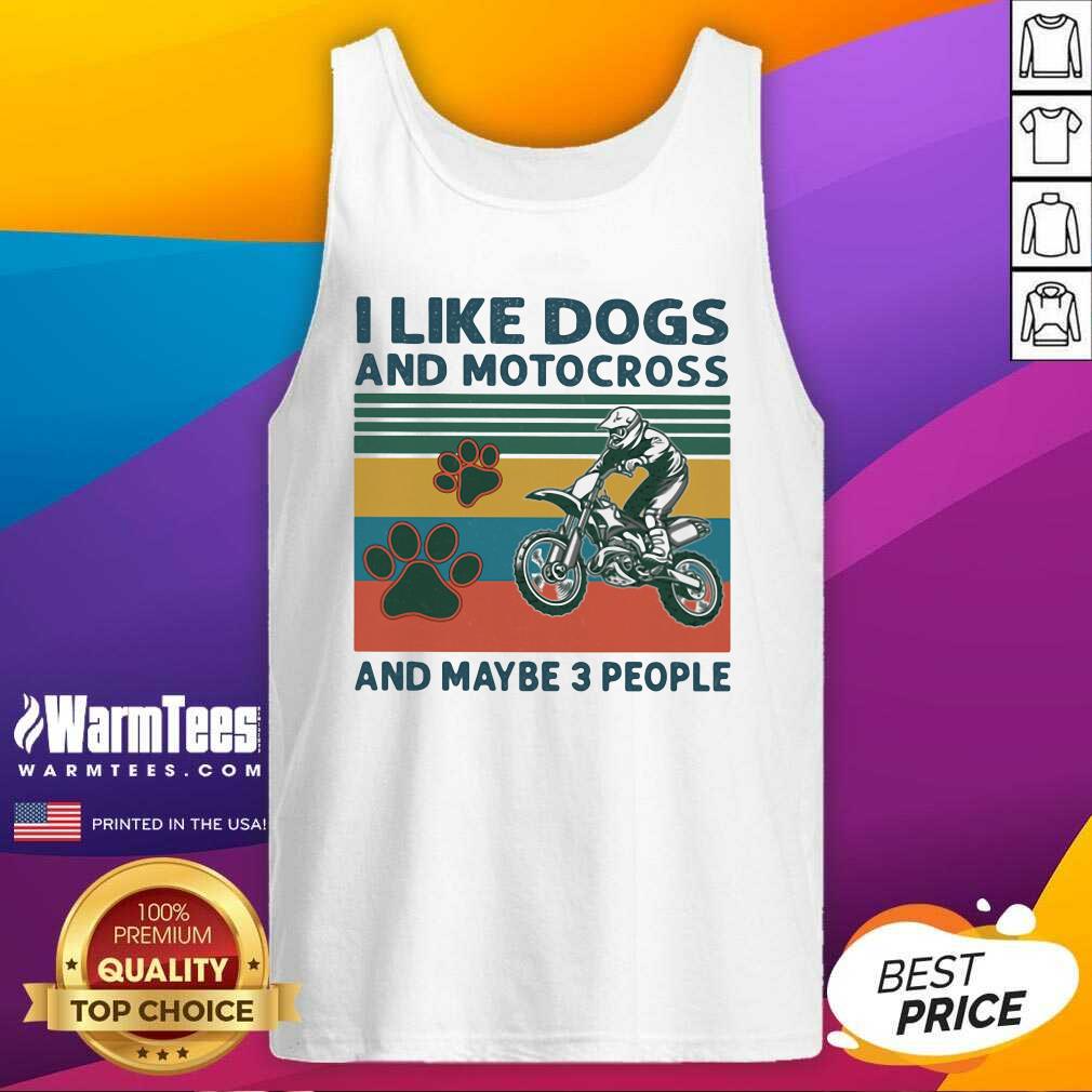 Premium I Like Dogs And Motocross And Maybe 3 People Vintage Shirt