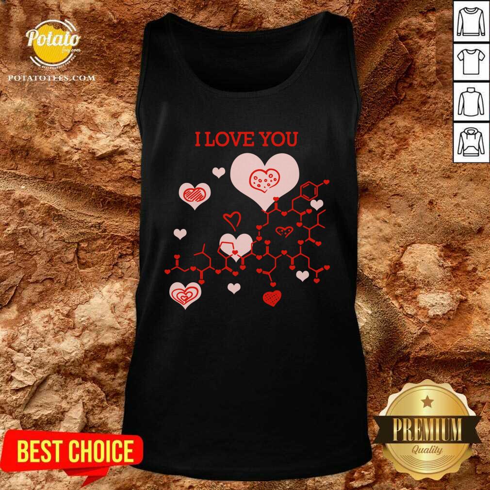 Premium I Love You Oxytocin Hormone Shirt