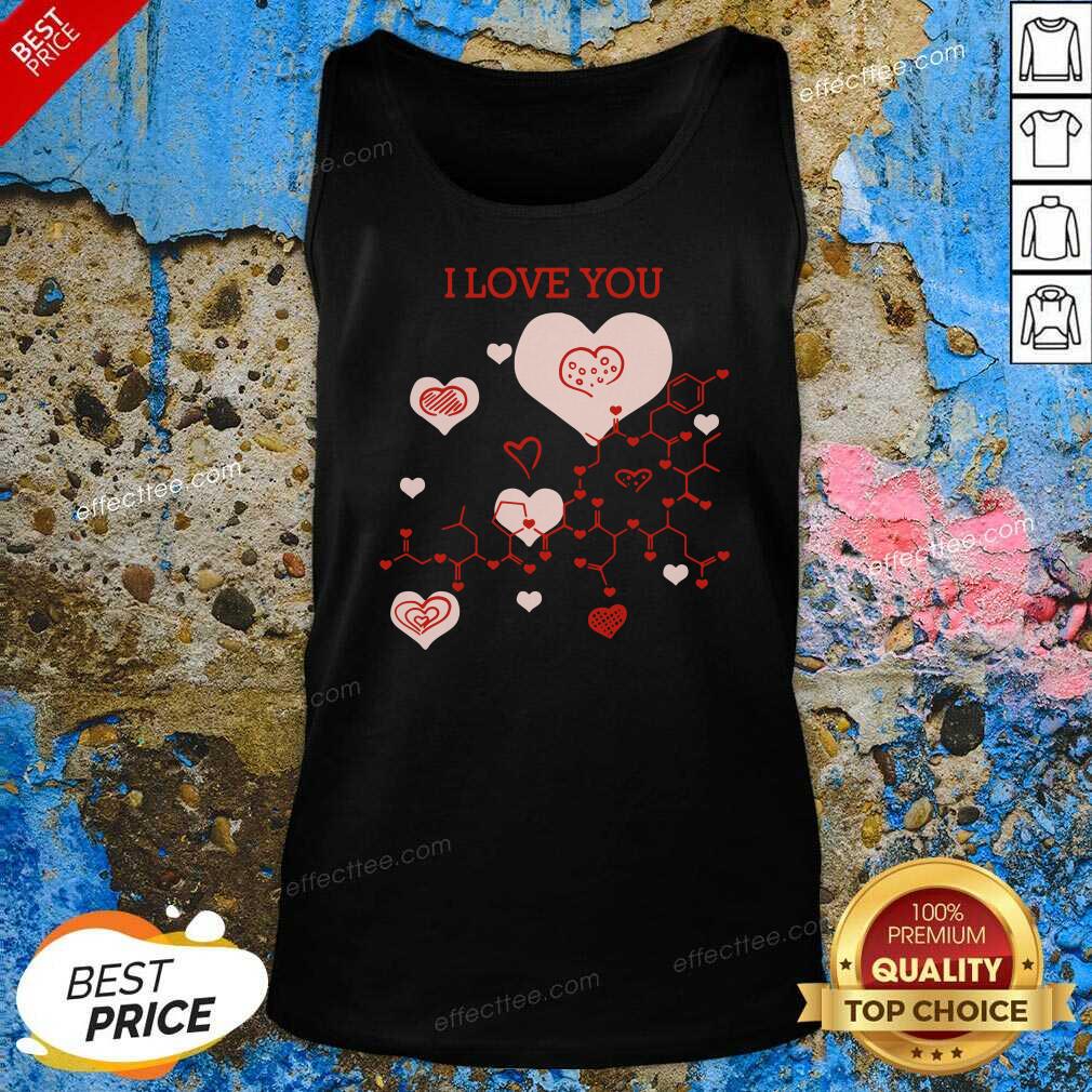 Premium I Love You Oxytocin Hormone Shirt