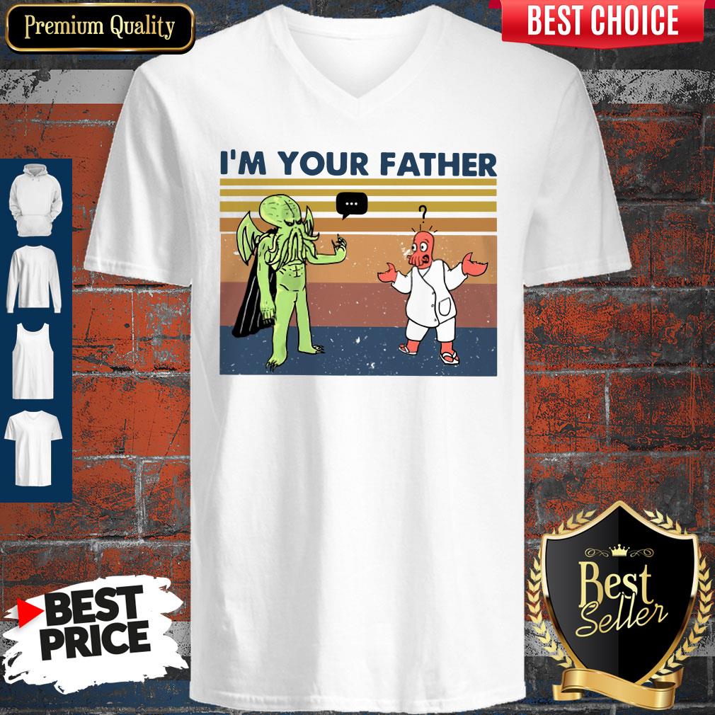 Premium I’m Your Father Vintage Shirt
