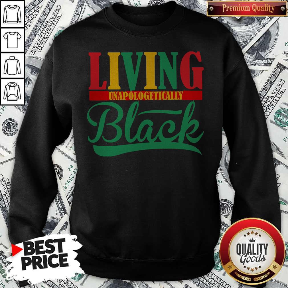 Premium Living Unapologetically Black Shirt