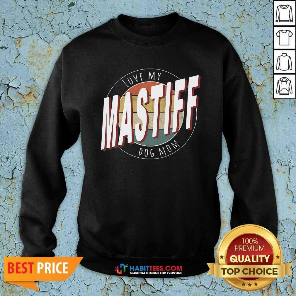 Premium Love My Mastiff Dog Mom Vintage Shirt