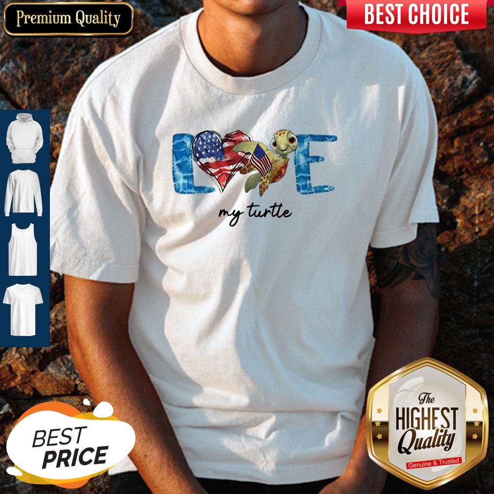 Premium Love My Turtle American Shirt