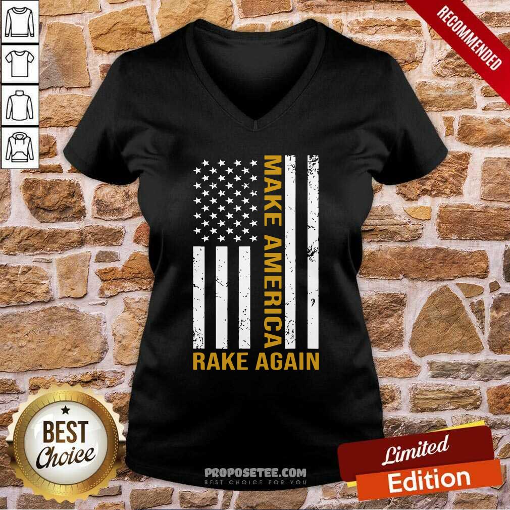 Premium Make America Rake Again American Flag Shirt