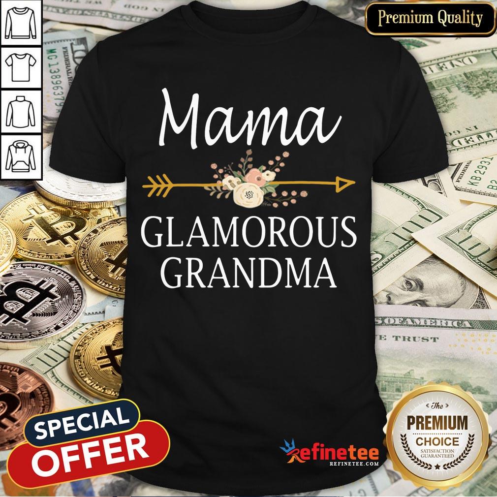 Premium Mama Glamorous Grandma Cute Mother’s Day Gifts Shirt