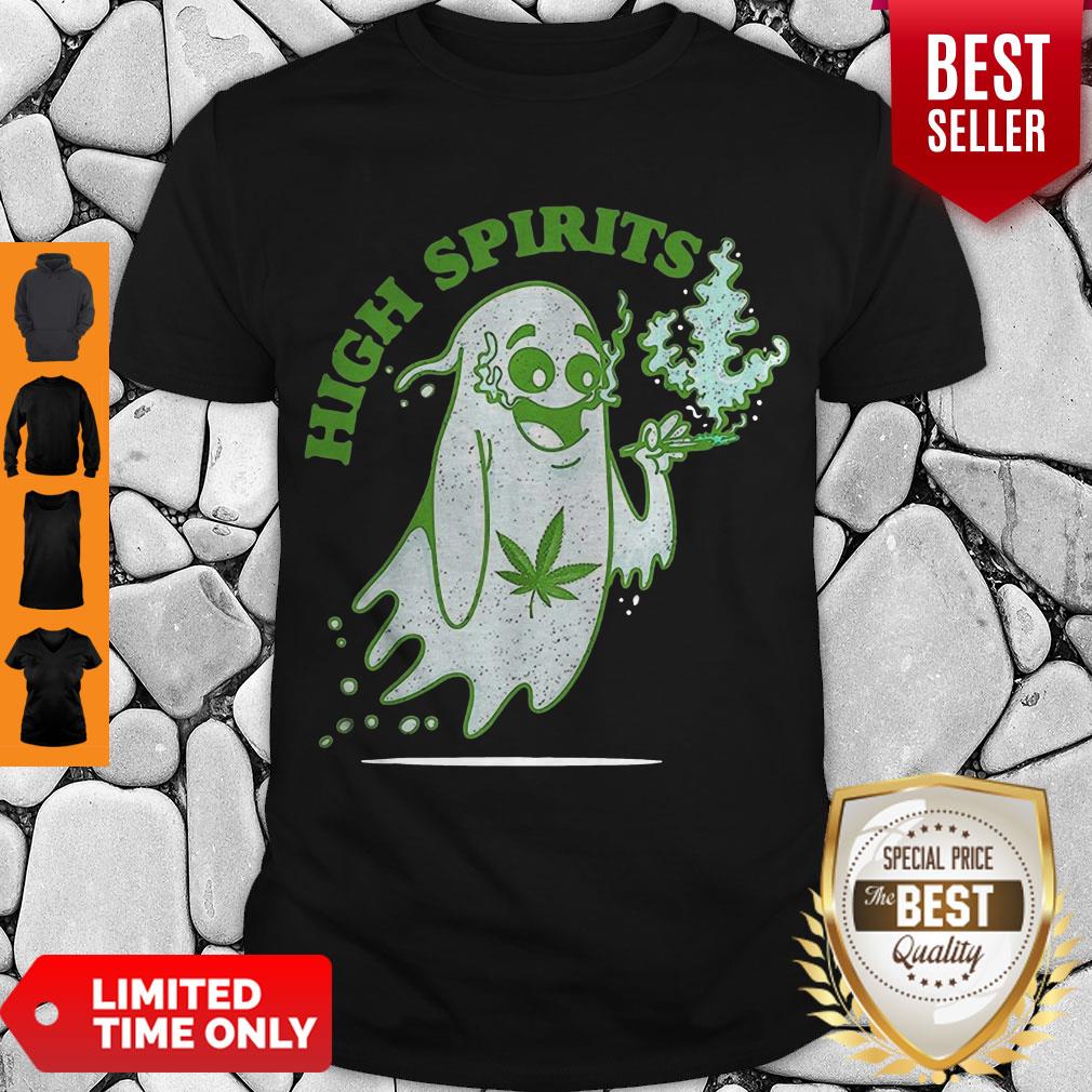 Premium Marijuana Weed Smokers High Spirits Shirt
