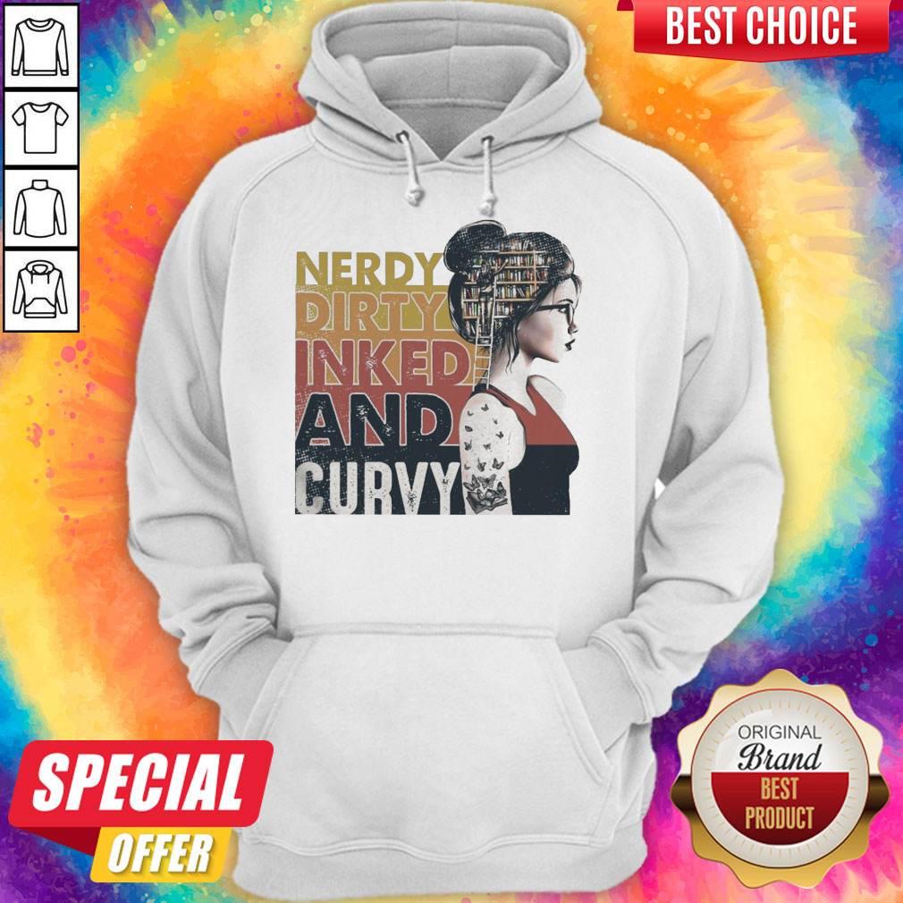 Premium Nerdy Dirty Inked And Curvy Shirt