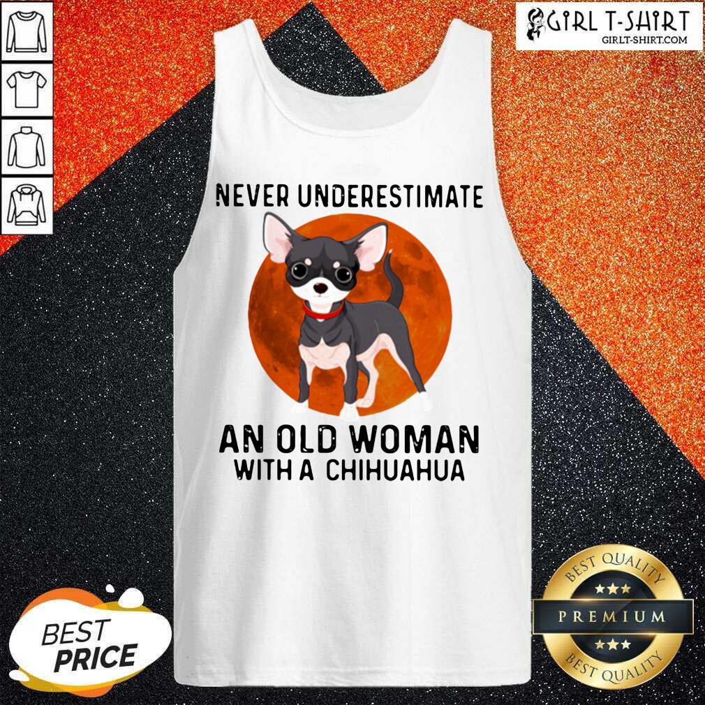 Premium Never Underestimate An Old Woman With Chihuahua Moonblood Shirt
