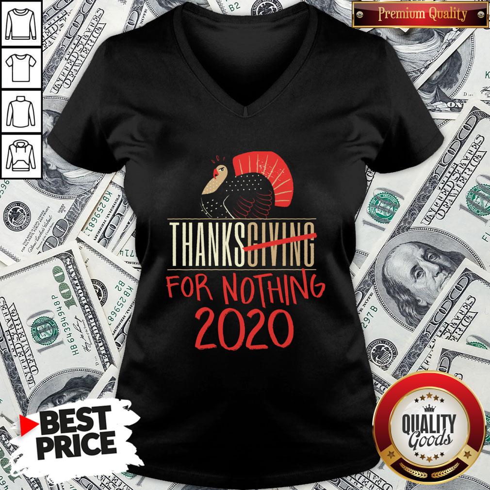 Premium Quarantine Thanksgiving For Nothing 2020 Turkey Gobble Shirt